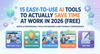 15 Easy-to-Use AI Tools to Actually Save Time At Work in 2026 (Free)