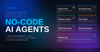7 Best No-Code AI Agents for Non-Technical Professionals in 2026