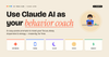 How to Use Claude AI as a Behavior Coach: 8 Prompts for Better Focus, Sleep, and Energy