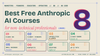 8 Best Free Anthropic AI Courses for Non-Technical Professionals (2026)