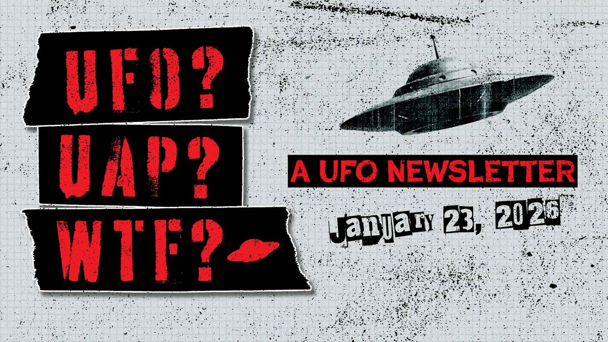 UFO Headlines | 01.23.26 Post feature image