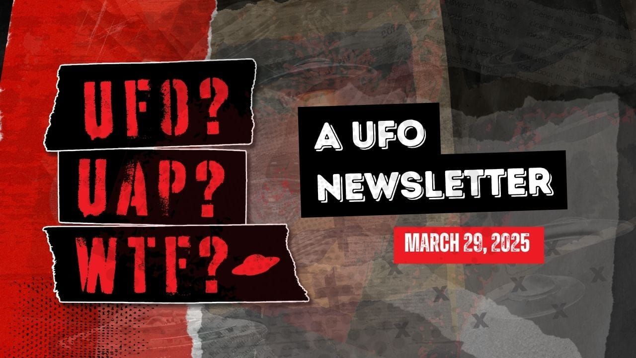 UFO Headlines | 03.29.25 Post image