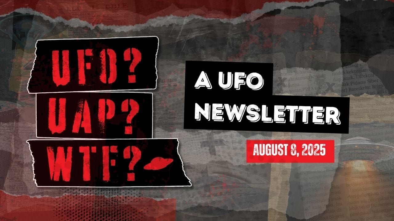 UFO Headlines | 08.09.25 Post image