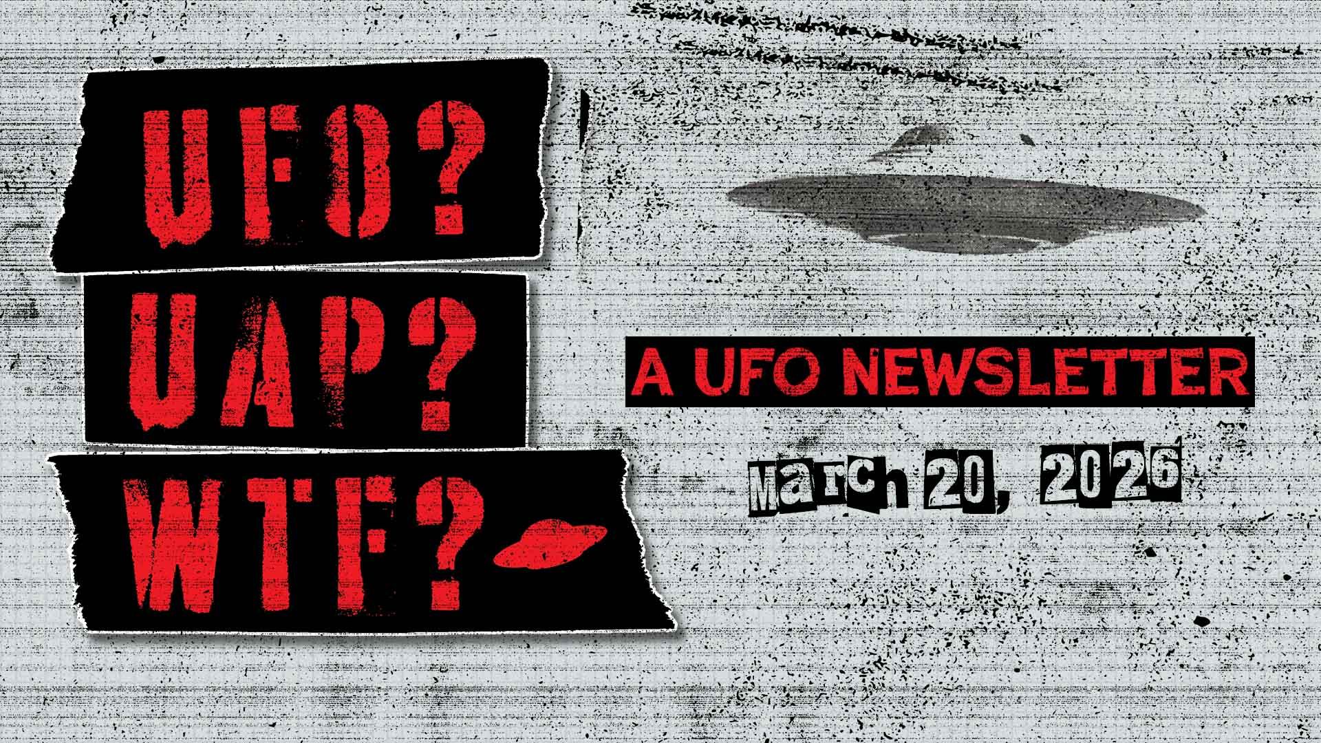 UFO Headlines | 03.20.26 Post image