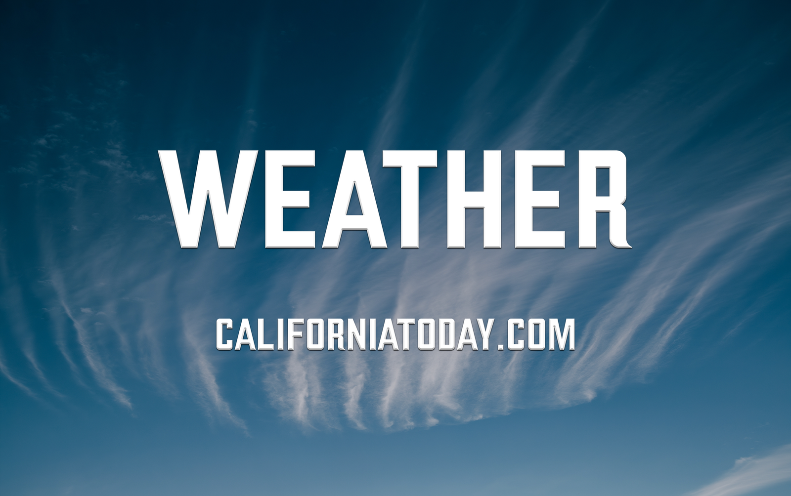California weather: Live forecasts, regional fire risks, and air quality updates post image