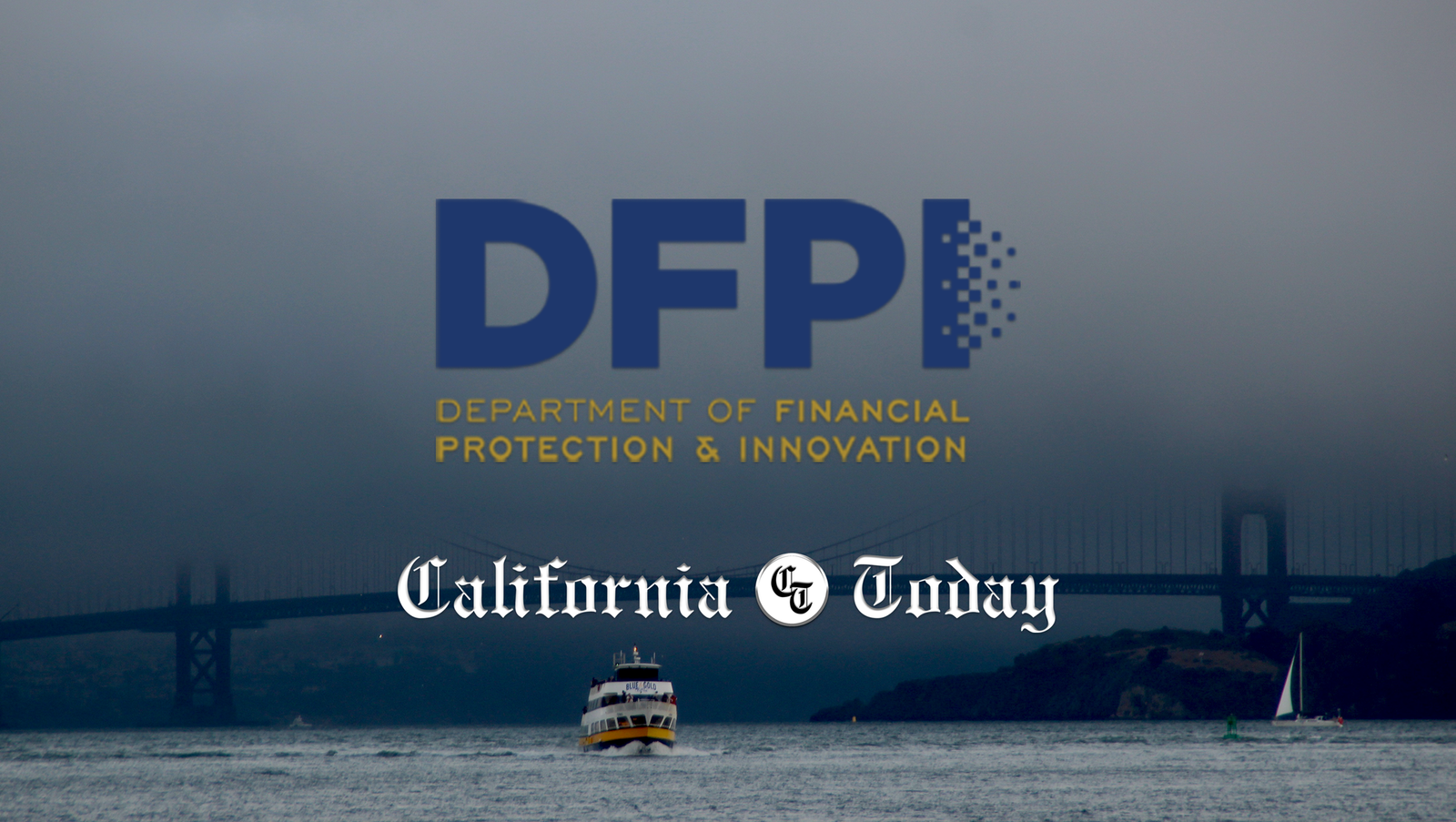 California Department of Financial Protection and Innovation (DFPI) post image