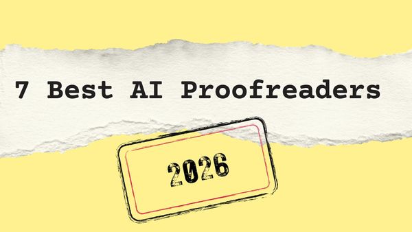 Image to the ultimate 7 Best AI Proofreader of 2026