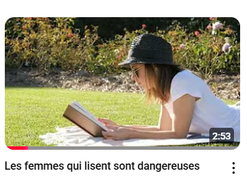 VIDEO : Les femmes qui lisent sont dangereuses
