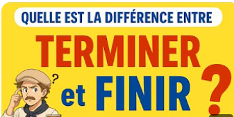 VIDEO : Terminer ou Finir ? Faites la Différence !
