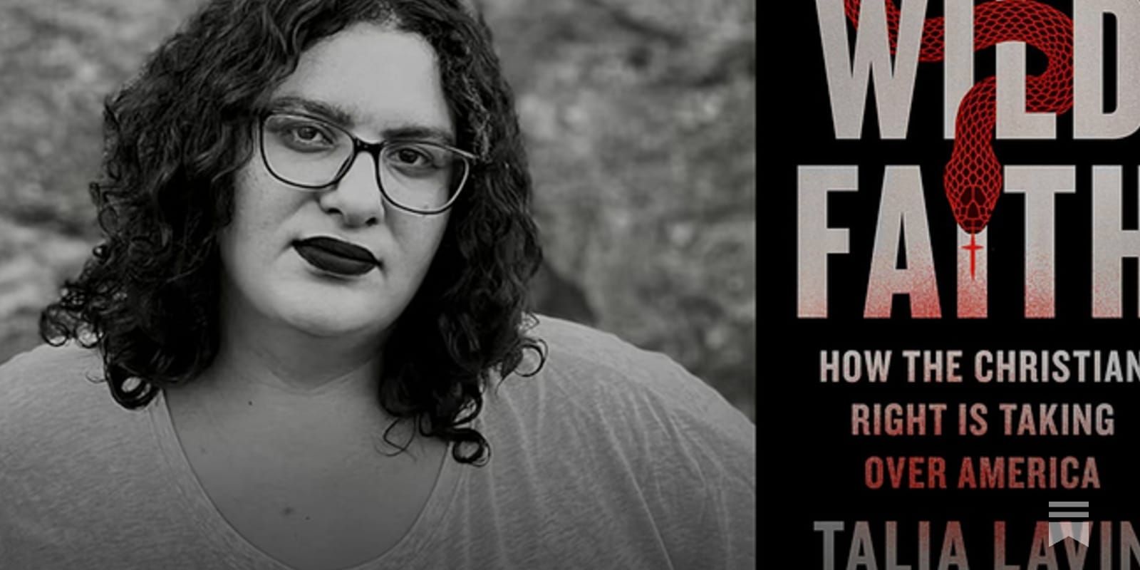 Christian Nationalism's War on Democracy: A Conversation with Talia Lavin