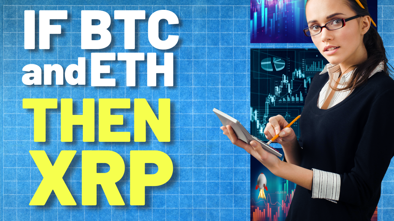Ripple XRP - If Bitcoin to 1M and Ethereum to $100,000 - Then XRP to $1000?