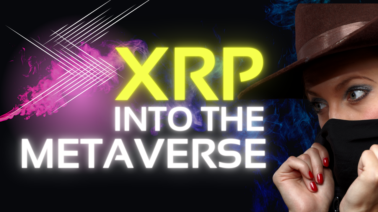 XRP into the Metaverse - Is Swift The Next Generation of Cross Border Payments?