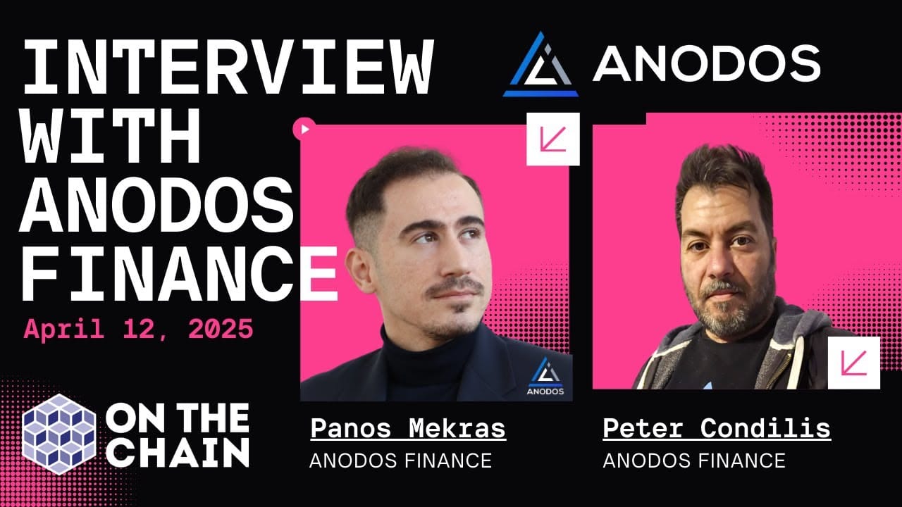 Anodos Finance – With Guests Panos and Peter (Co-Founders)