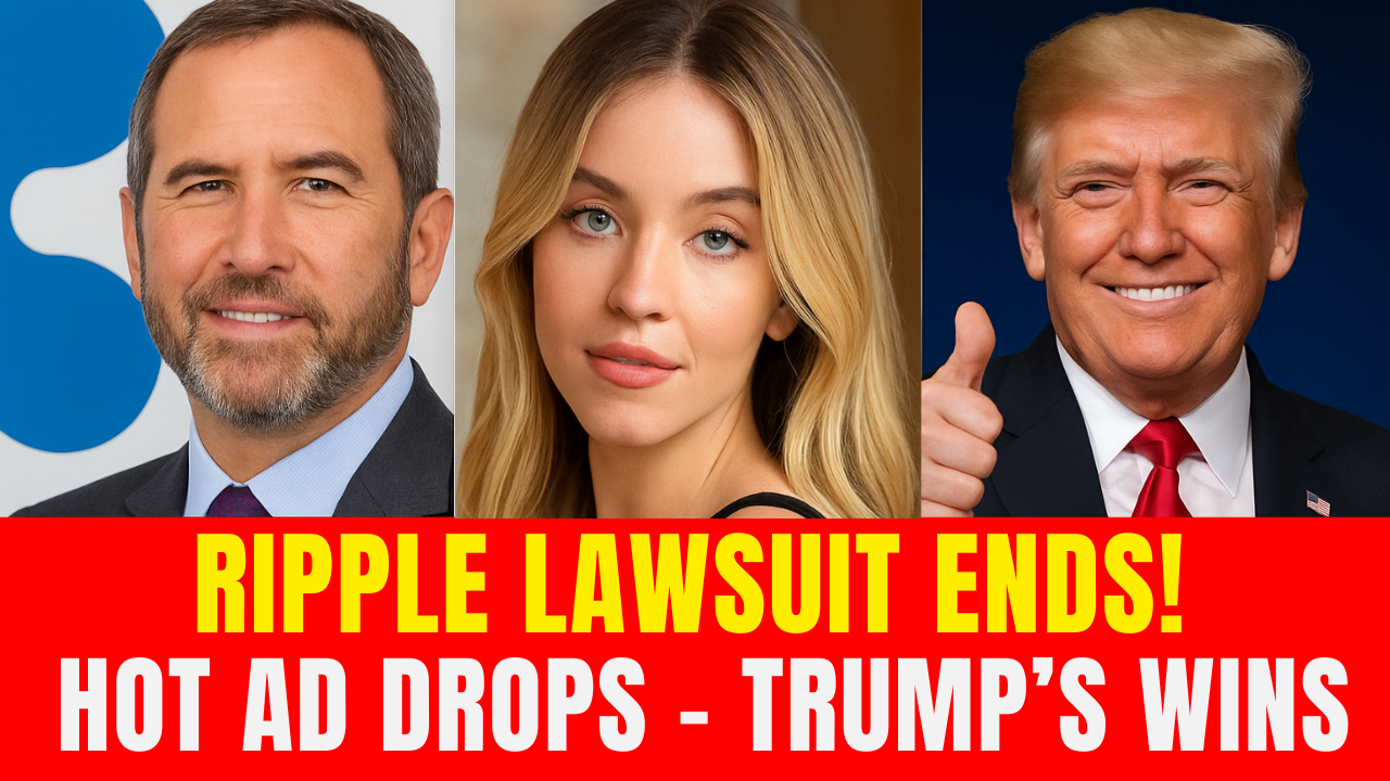 Ripple Lawsuit Ends, Crypto’s barrier isn’t trust, it’s understanding - Hot New Ad, Trump’s Big Wins