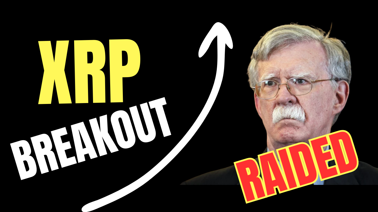 XRP Breakout | Fed Embraces Crypto | Bolton Raid Shocks the World