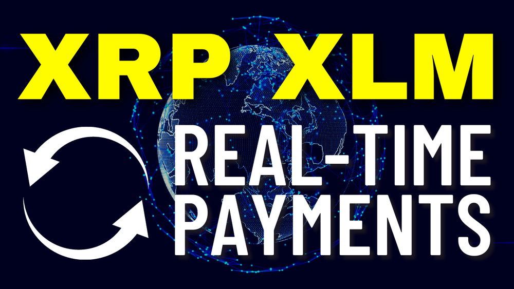 Ripple XRP and Stellar XLM Enabling Real-Time Payments - Gary G Doing Something Good?
