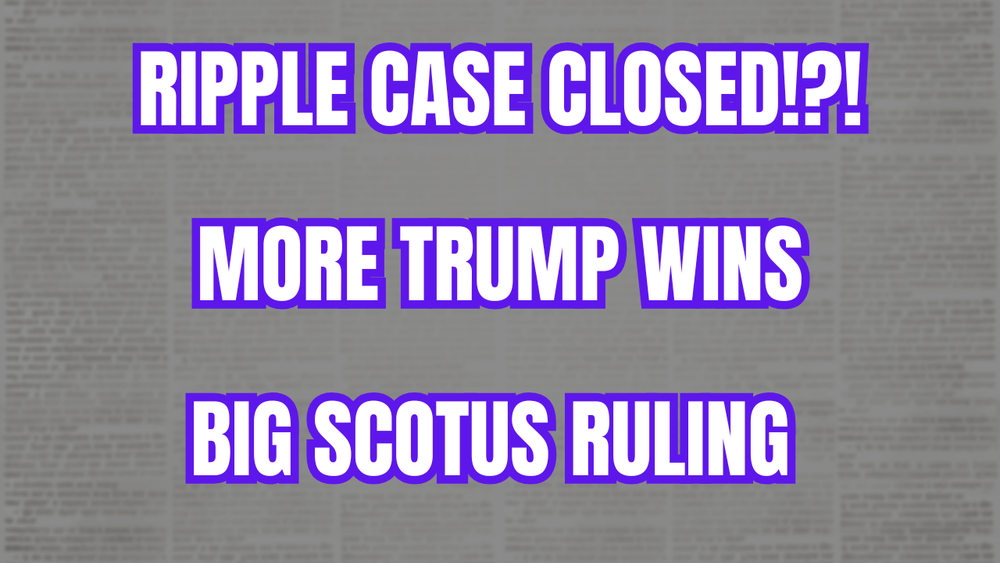 Ripple/SEC Closed? | Trump Wins | Markets Surge | SCOTUS Bombshell