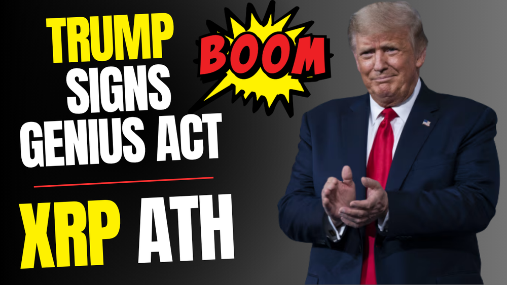 XRP SKYROCKETS | Trump Signs GENIUS Act | Dollar-Backed Crypto Revolution