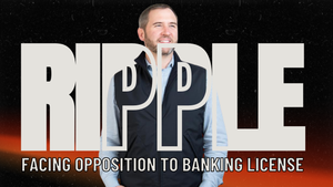 Ripple's Charter Bank License Faces Opposition - Trump's Big Move - Historic Peace Deal