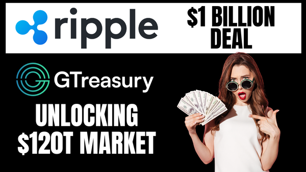 Ripple’s $1B Power Play: Cracking Open the $120 Trillion Treasury Market