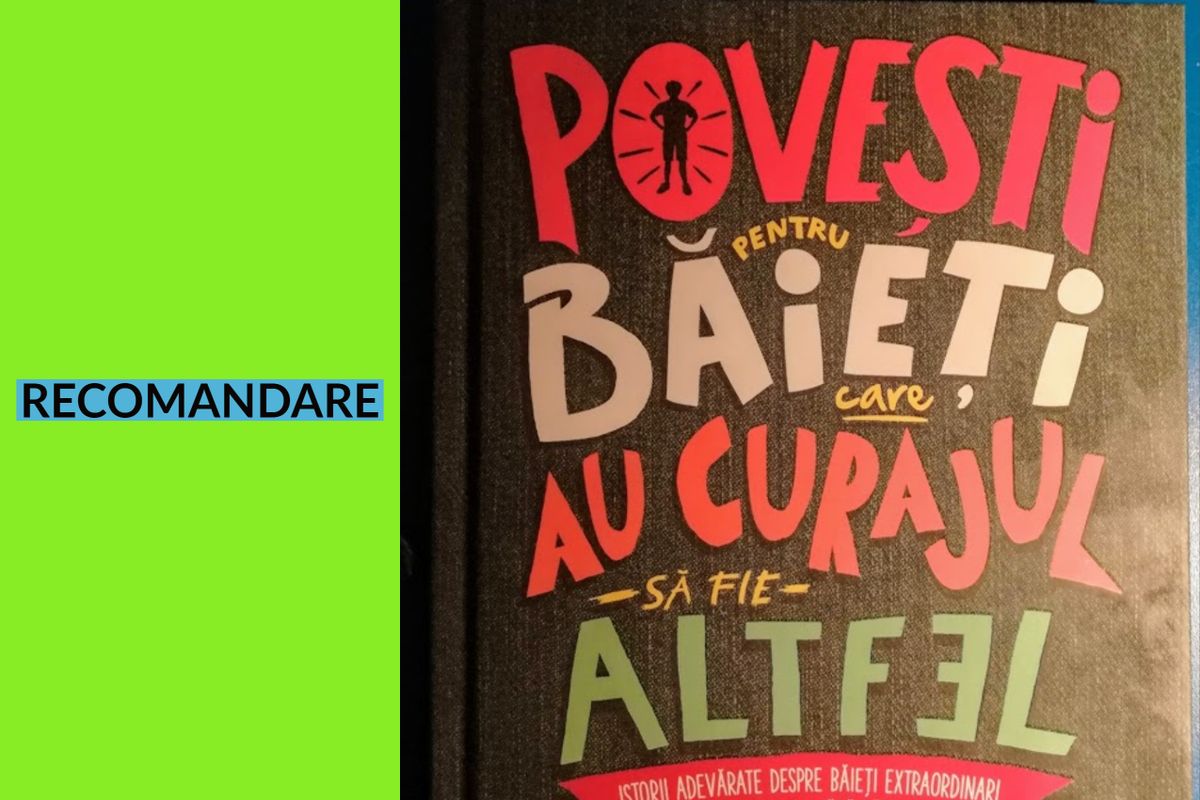 Povesti pentru baieti care au curajul sa fie altfel - carte pentru copii