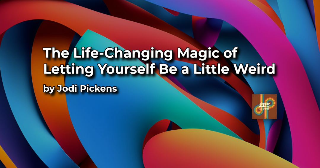 The Life-Changing Magic of Letting Yourself Be a Little Weird
