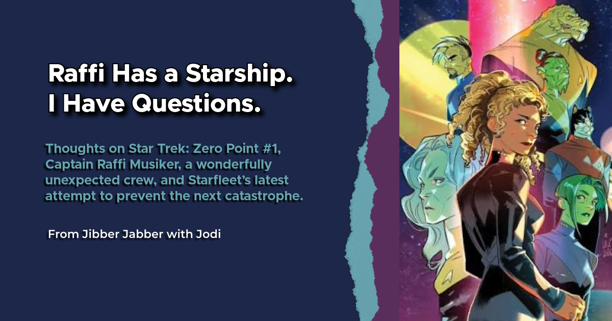 Raffi Has a Starship. I Have Questions.