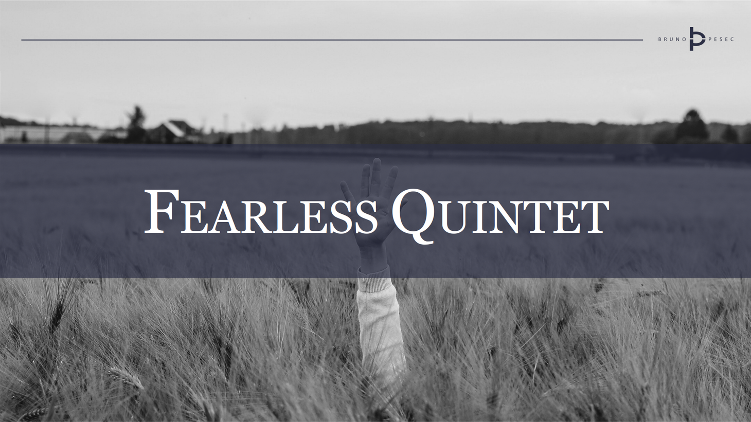 Fearless quintet