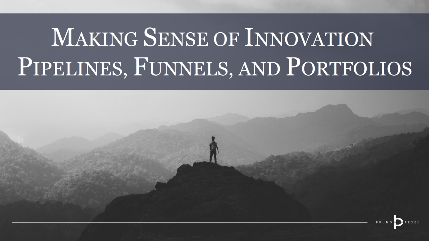 Making sense of innovation pipelines, funnels, and portfolios