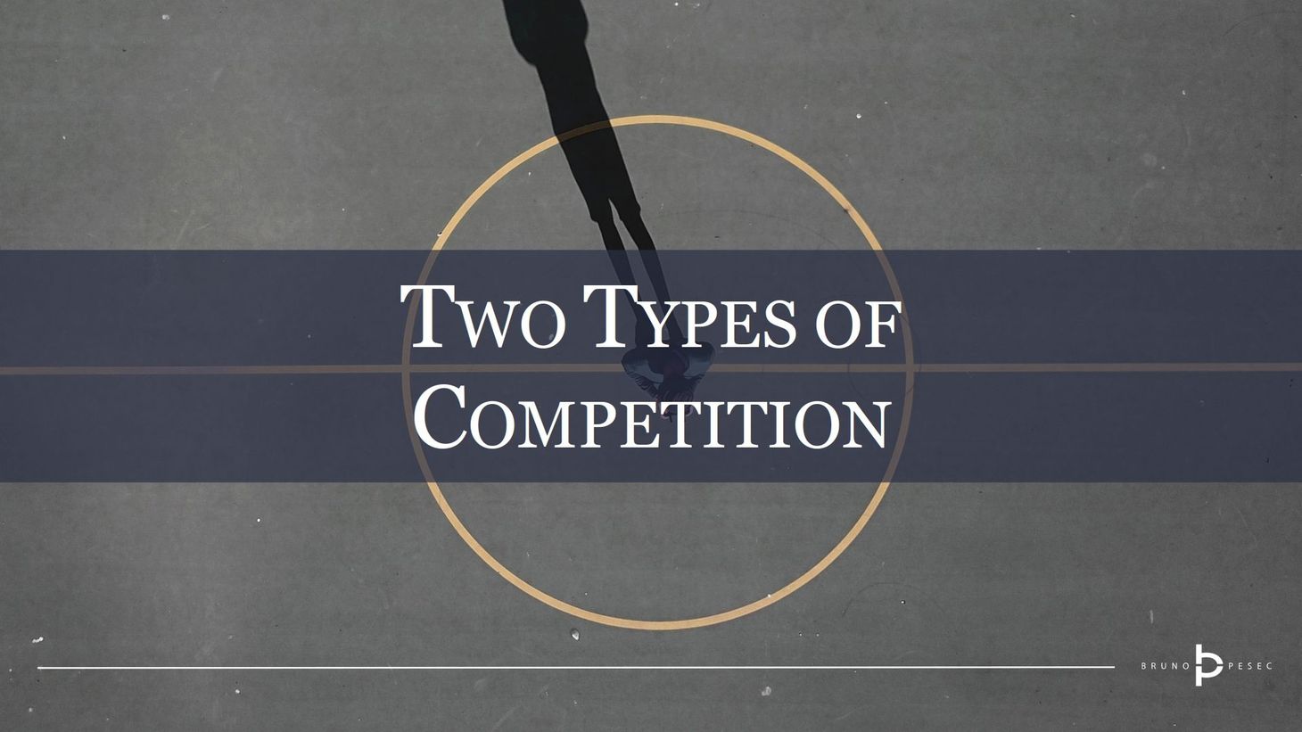 Two types of competition