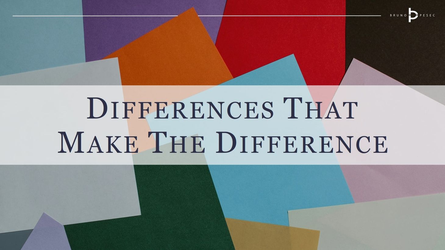 Differences that make the difference