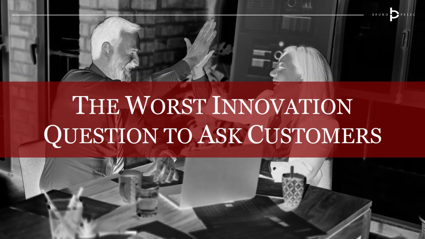 The worst innovation question to ask customers