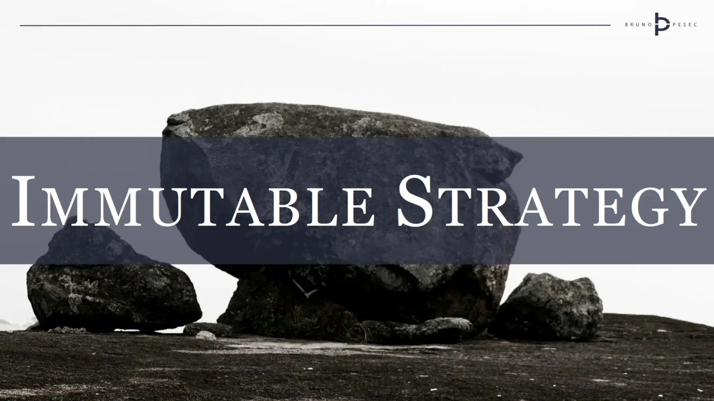 Immutable strategy