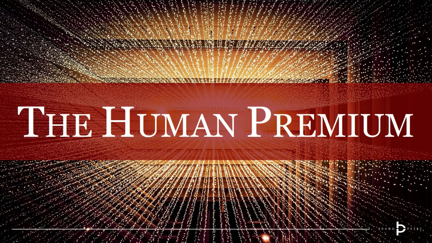 The human premium