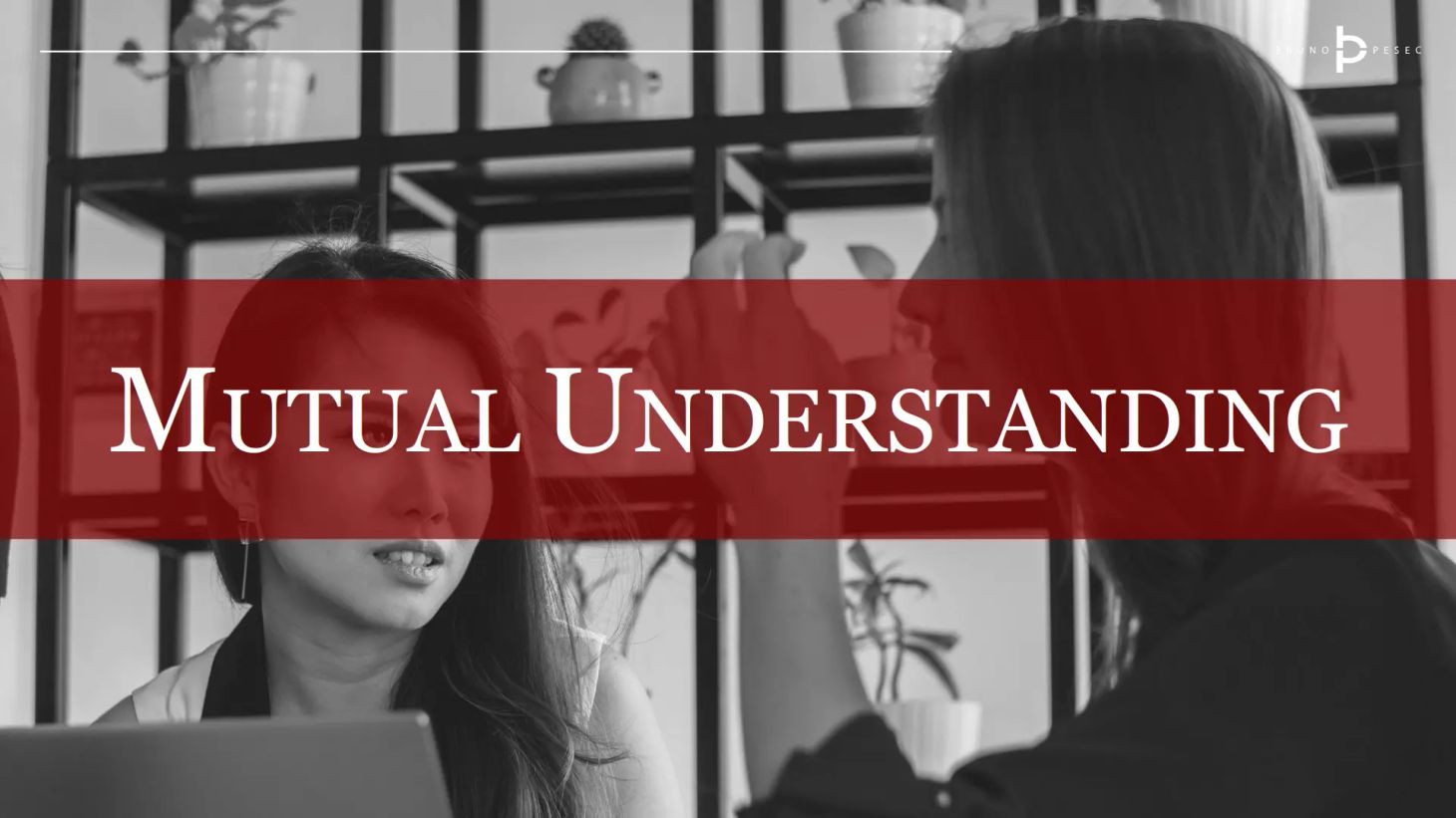Mutual understanding