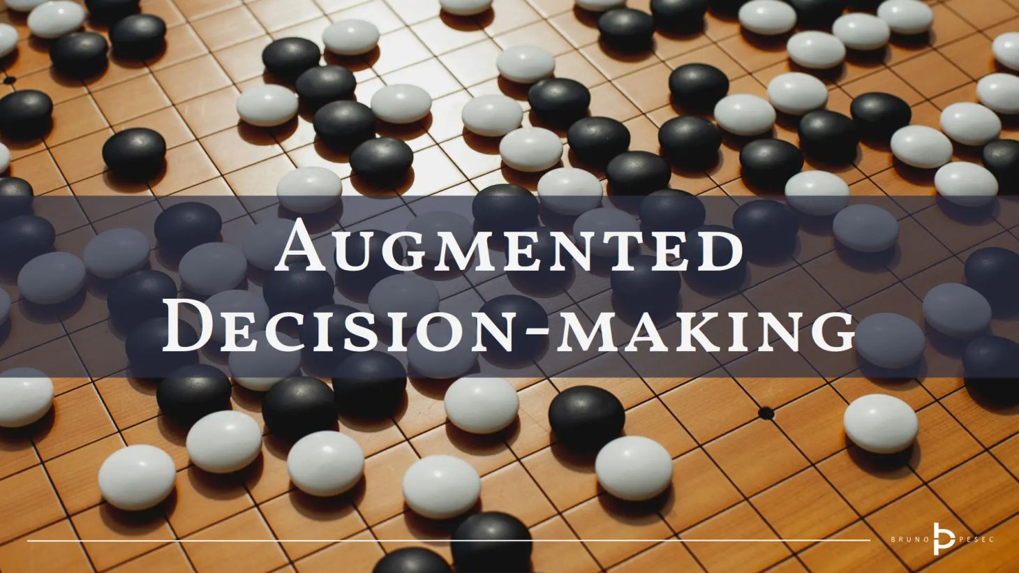 Augmented decision-making
