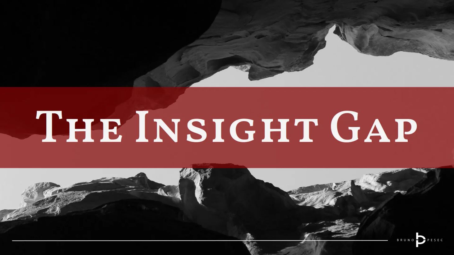 The insight gap