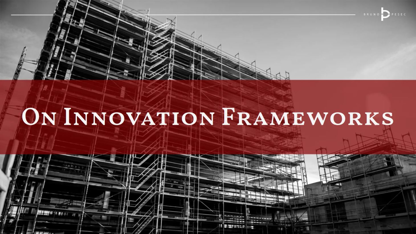 On innovation frameworks