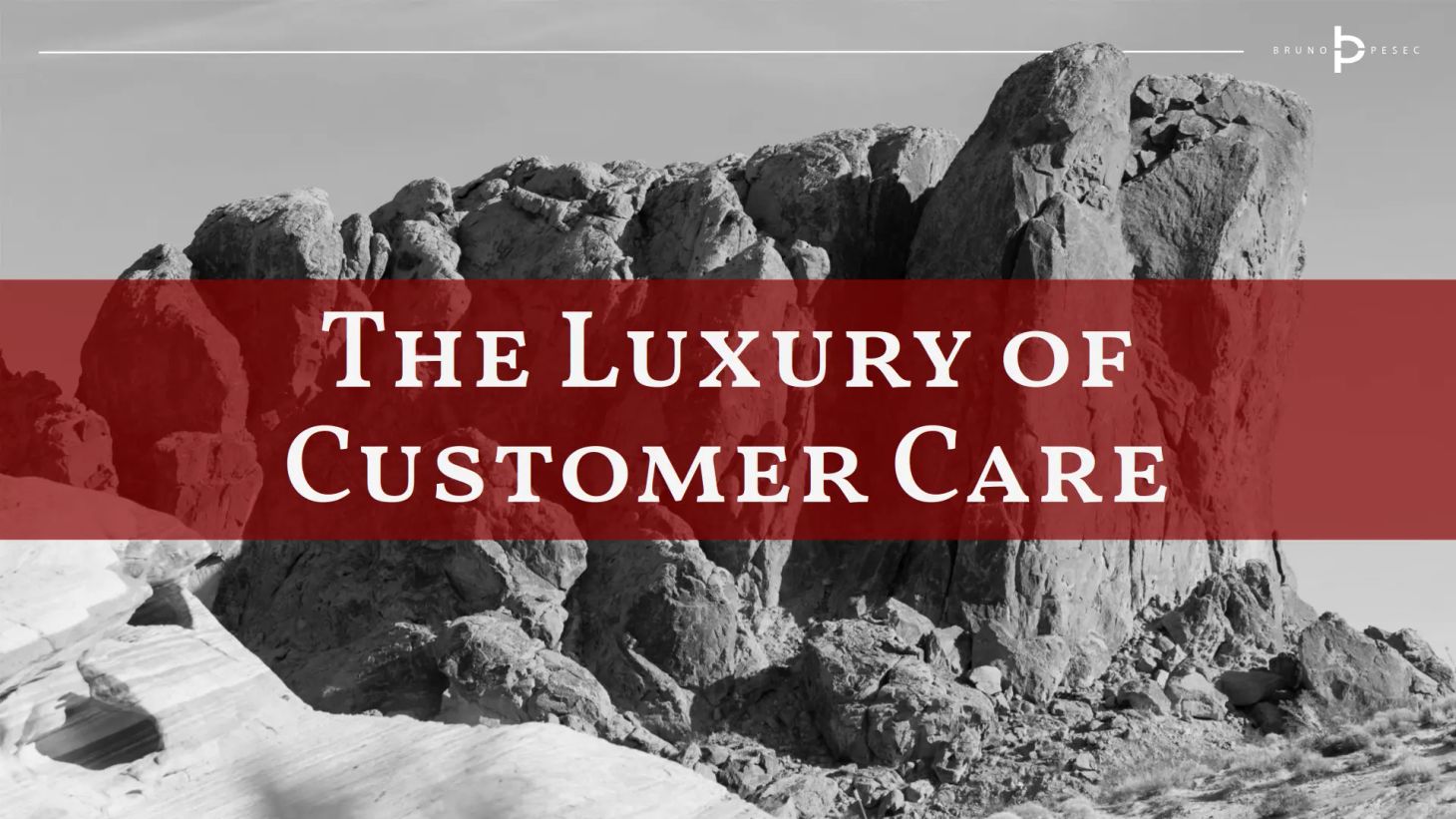 The luxury of customer care