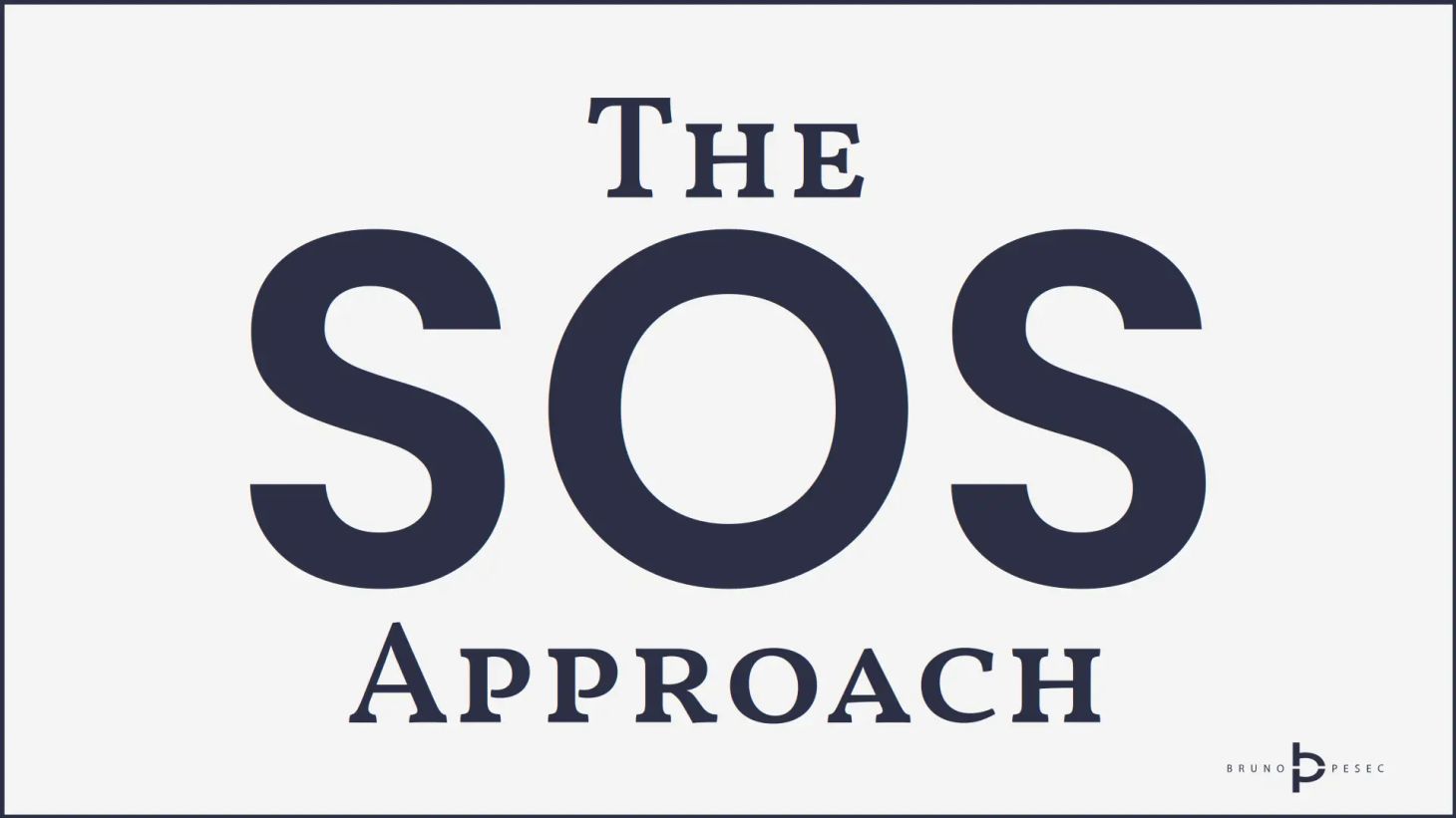 The S.O.S. approach