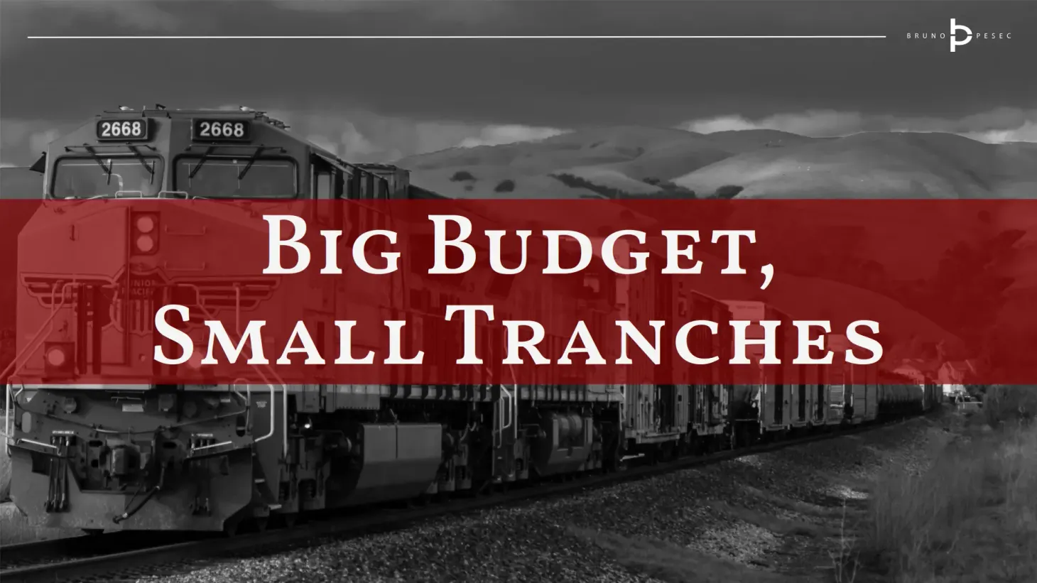 Big budget, small tranches