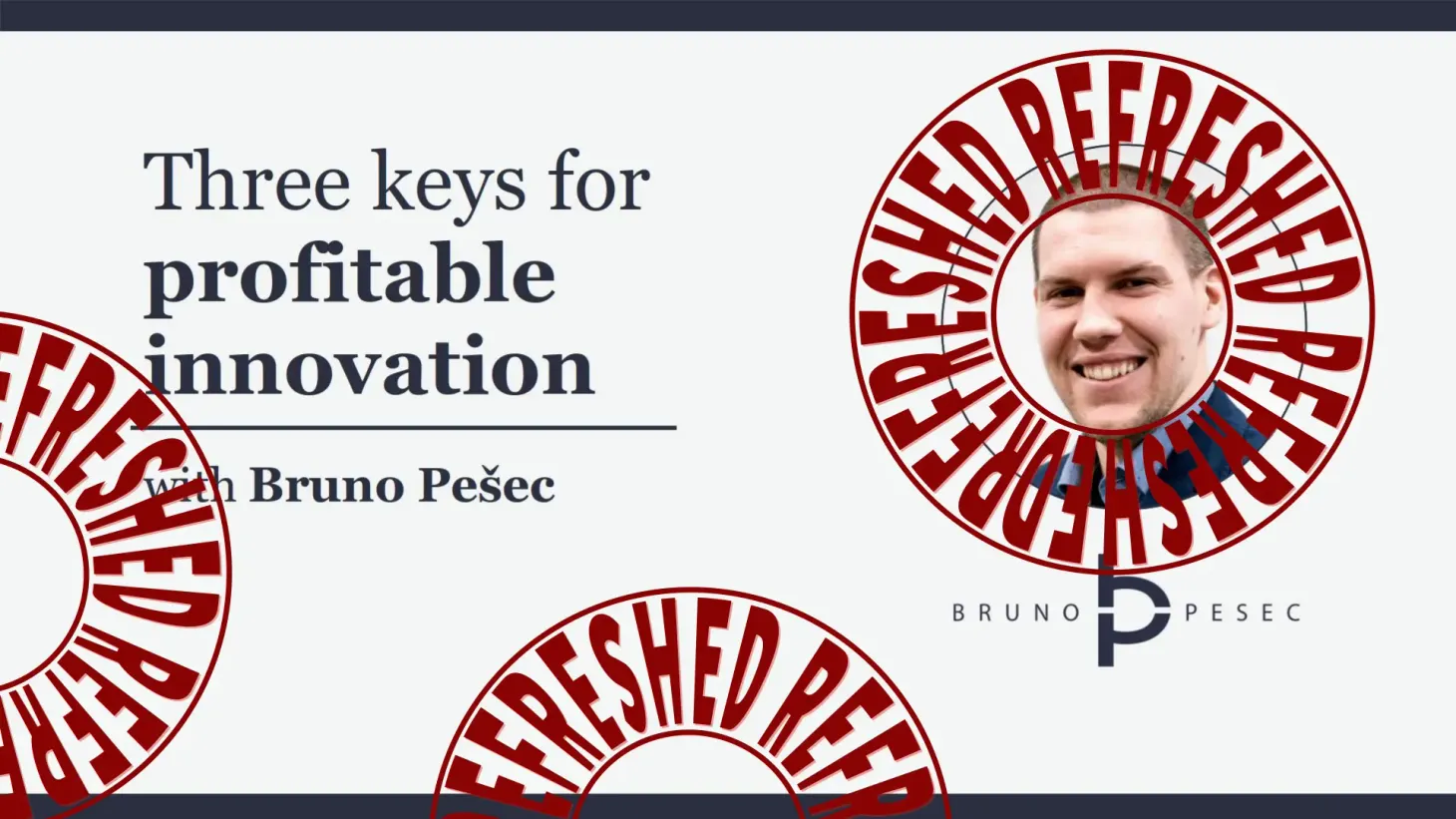 Webinar refresh: Three keys for profitable innovation