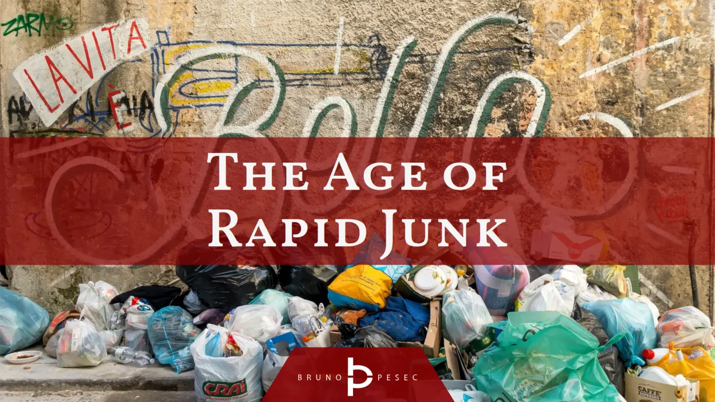 The age of rapid junk