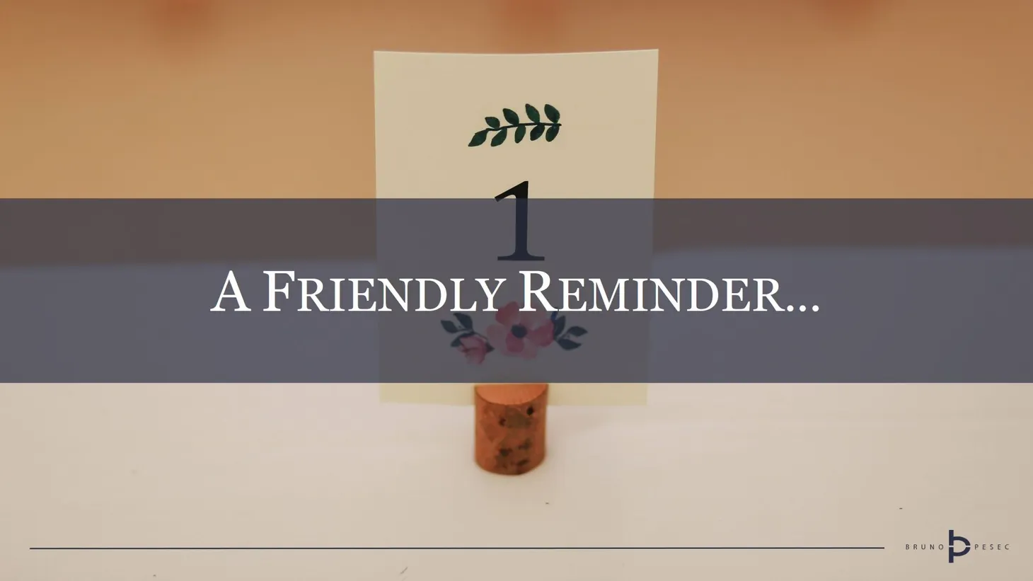 A friendly reminder...