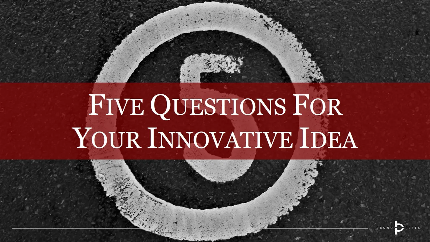 Five questions for your innovative idea