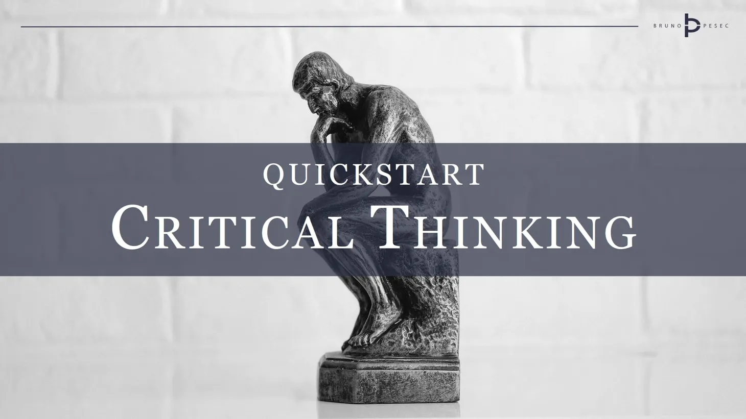 Quickstart: Critical Thinking