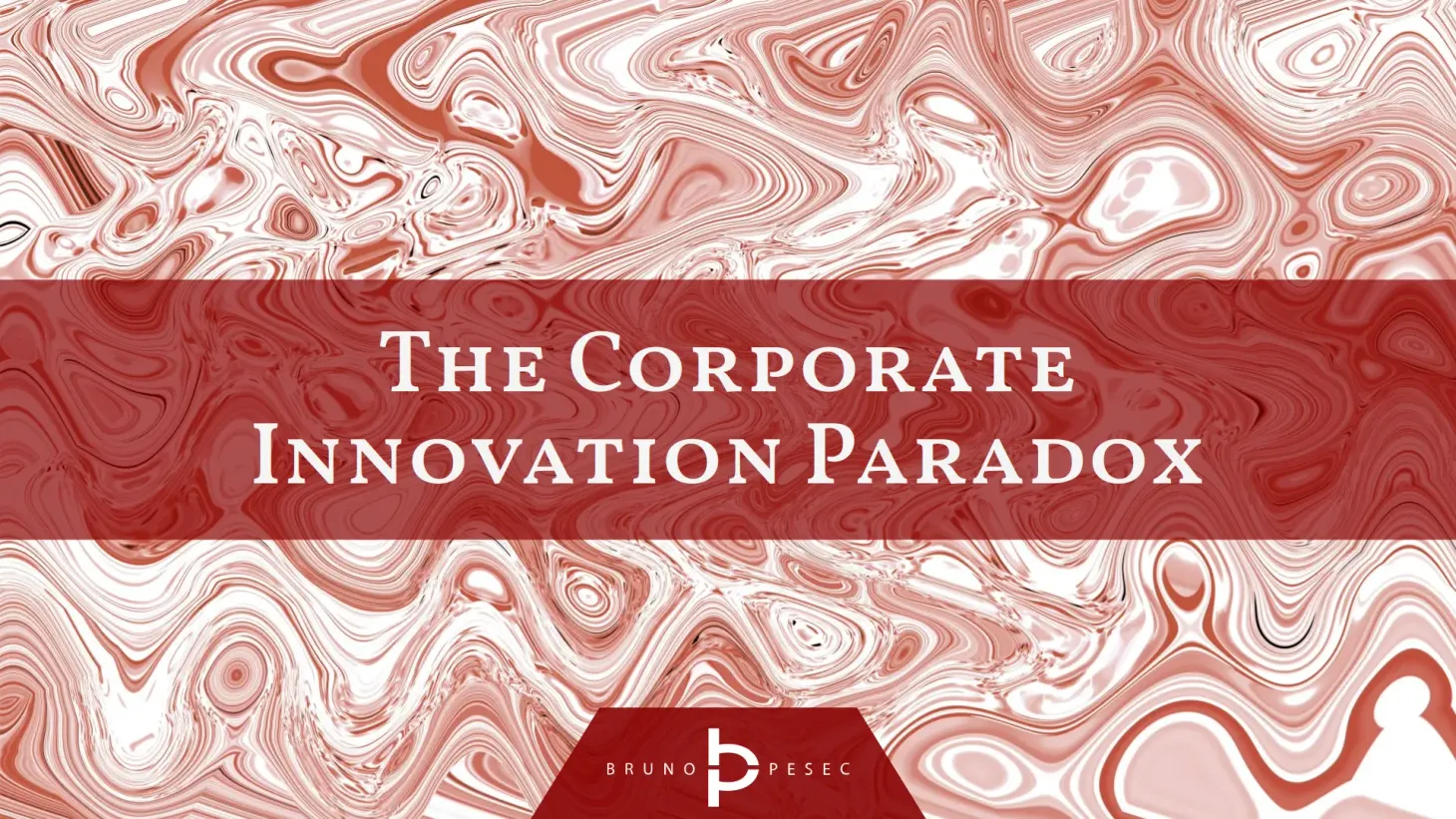 The corporate innovation paradox
