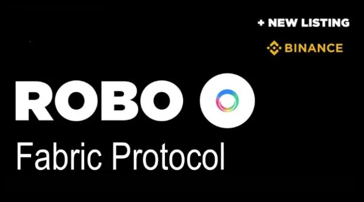 Fabric Protocol (ROBO)最新動態