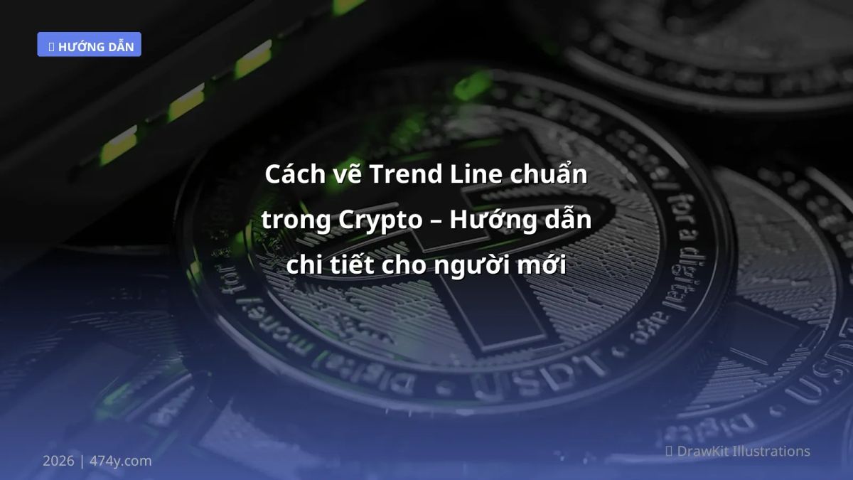 Cách vẽ Trend Line chuẩn trong Crypto – Hướng dẫn chi tiết cho người mới