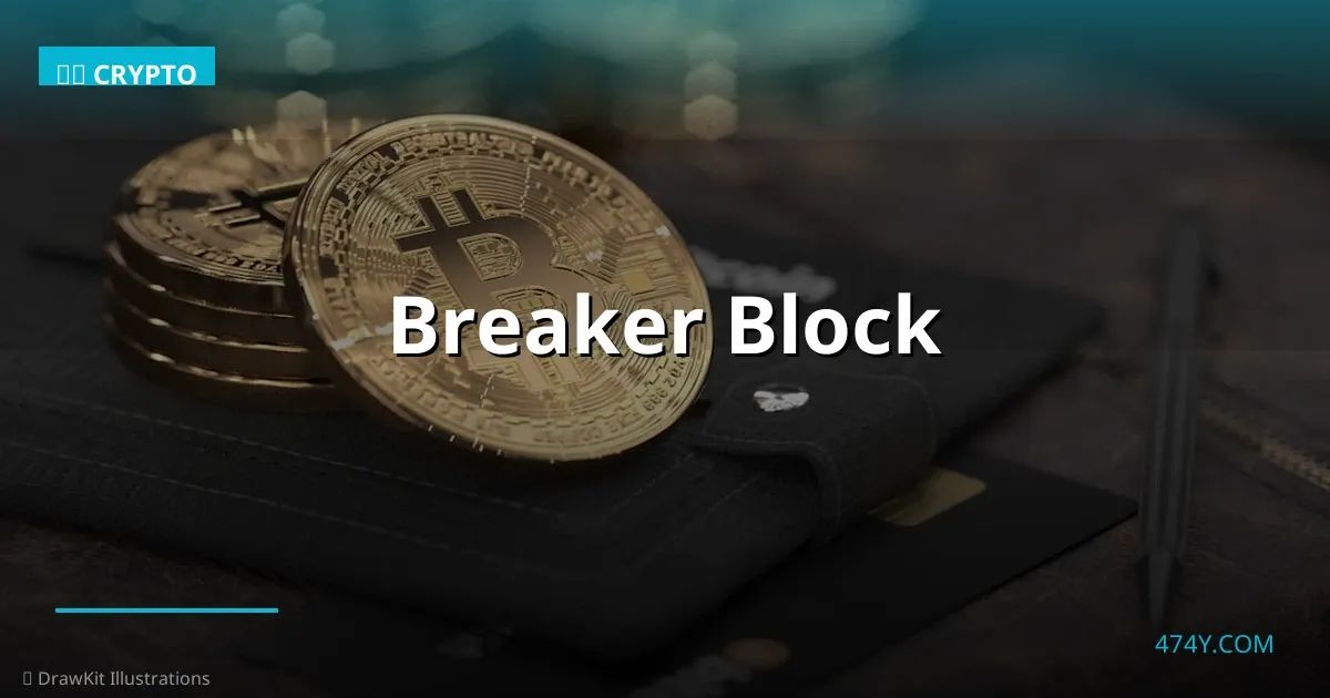 Breaker Block
